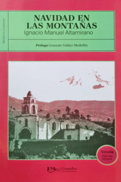 Ignacio Manuel Altamirano - Navidad en las Montañas