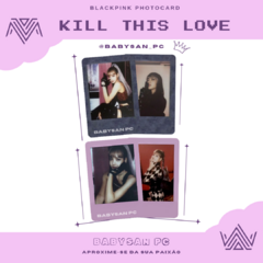 BLACKPINK Photocard Fanmade KILL THIS LOVE - comprar online