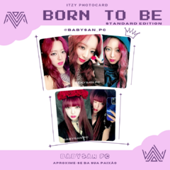 ITZY Photocard Fanmade BORN TO BE na internet