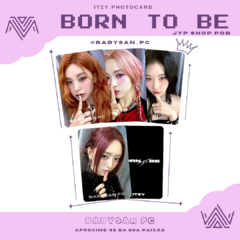 ITZY Photocard Fanmade BORN TO BE ver. POB - loja online