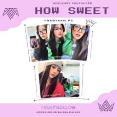 Imagem do NEWJEANS Photocard Fanmade HOW SWEET