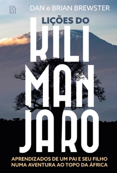 Lições do Kilimanjaro - Dan Brewster