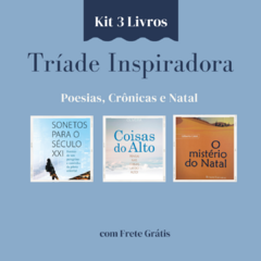 Tríade Inspiradora: Poesias, Crônicas e Natal