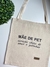 Sacola Ecobag Mãe de Pet - Dogue Boutique Pet