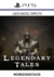 LEGENDARY TALES