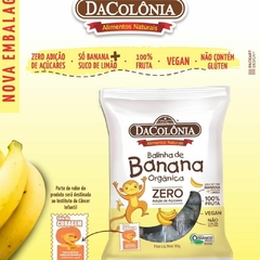 Bala de Banana Orgânica Zero Açúcar DaColônia na internet