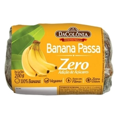 Banana Passa Zero Açúcar Vegana 100% Banana Dacolonia 200g