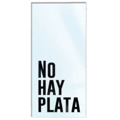 No Hay Plata Cartel madera y acrílico