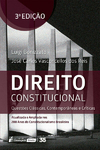 Direito Constitucional: Questões Clássicas, Contemporâneas e Críticas - 3ª Ed. - 2024