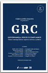 GRC: Governança, Risco e Compliance - 2ª Ed. - 2024