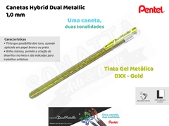 Caneta PENTEL Hybrid Dual Metallic Ouro - K110-DXX