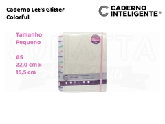 Caderno Let's Glitter Colorful A5 - CADERNO INTELIGENTE
