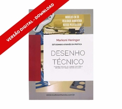 Livro de Desenho Técnico Professor Markoni (1ª Edição) - Versão Digital Download