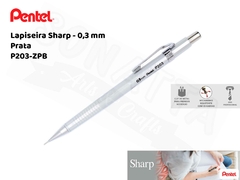 Lapiseira PENTEL Sharp Prata 0.3mm – P203-ZPB