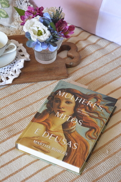 Livro "Mulheres, Mitos e Deusas", por Martha Robles