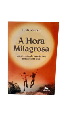 Livro - A hora Milagrosa - Editora Loyola - Padre Reus