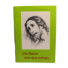 LIVRO - VIA SACRA DOS QUE SOFREM - EDITORA PADRE REUS - LIVRARIA PADRE REUS