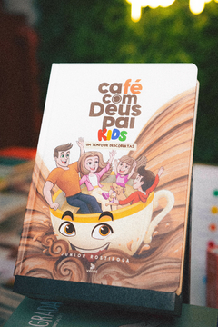 Café com Deus Pai Kids | Um tempo de descobertas | 366 dias | Junior Rostirola.