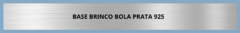 Banner da categoria Base Brinco Bola 6mm Prata 925