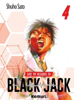 GIVE MY REGARDS TO BLACK JACK VOL 04