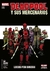 DEADPOOL Y SUS MERCENARIOS - LOCOS POR DINERO