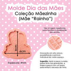 Molde Mãe "Rainha" - 6cm - Dia das Mães - Coleção Mãezinha na internet