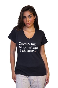 Camisa Feminina Cavalo Faz Filho Milagre Só Deus Preta - comprar online