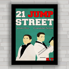 QUADRO FILME 21 JUMP STREET - ANJOS DA LEI