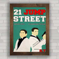 QUADRO FILME 21 JUMP STREET - ANJOS DA LEI na internet