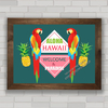 QUADRO DECORATIVO ANIMAIS 54 - PAPAGAIOS DO HAWAII