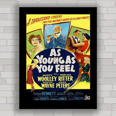 QUADRO FILME ANTIGO AS YOUNG AS YOU FEEL 1951 - comprar online