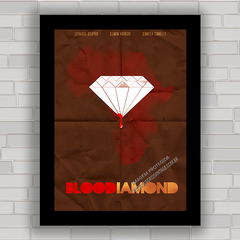 QUADRO FILME BLOOD DIAMOND - DIAMANTE DE SANGUE - comprar online
