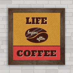 QUADRO DECORATIVO CAFÉ 80 - LIFE COFFEE