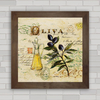 QUADRO DECORATIVO COZINHA 15 - AZEITE E OLIVA