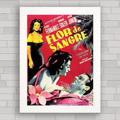 QUADRO DECORATIVO FILME FLOR DE SANGRE 1951 - comprar online