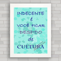 QUADRO DECORATIVO FRASES 109 - ULTRAJE A RIGOR - comprar online