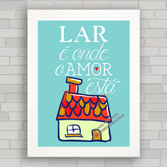 QUADRO DECORATIVO FRASES 113 - LAR - comprar online