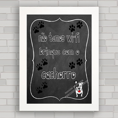 QUADRO DECORATIVO FRASES 180 - WI FI CACHORRO - comprar online