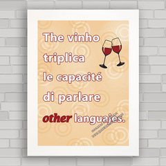 QUADRO DECORATIVO FRASES 197 - VINHOS na internet