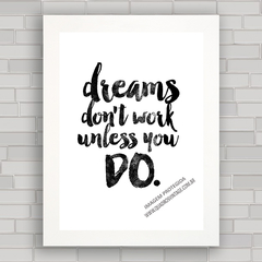 QUADRO DECORATIVO FRASES 199 - DREAMS - comprar online