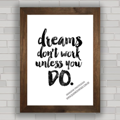 QUADRO DECORATIVO FRASES 199 - DREAMS na internet