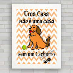 Quadro decorativo frases 208 - Cachorro na internet