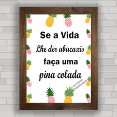 Quadro decorativo frases 211 - Piña Colada na internet