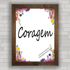 QUADRO DECORATIVO FRASES 234 - CORAGEM na internet