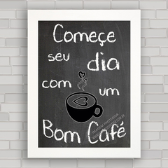 QUADRO DECORATIVO FRASES 78 - CAFÉ - comprar online