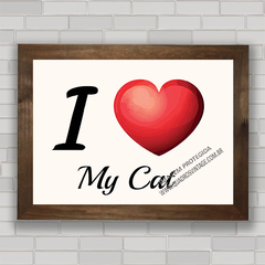 QUADRO DECORATIVO GATOS 49 LOVE MY CAT na internet