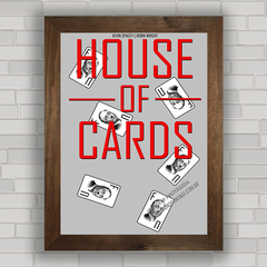 QUADRO DECORATIVO SÉRIE DE TV HOUSE OF CARDS 9 na internet