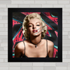 QUADRO DECORATIVO MARILYN MONROE 37