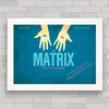 QUADRO DECORATIVO DE CINEMA FILME MATRIX 5