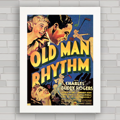 QUADRO DE CINEMA FILME OLD MAN RHYTHM 1935 - comprar online